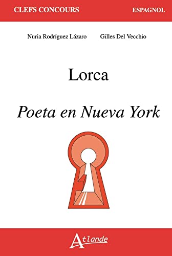 Lorca, poeta en Nueva York