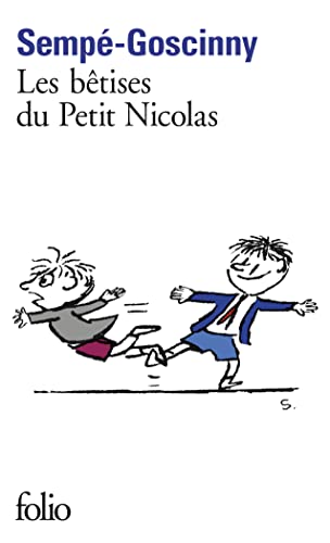 Les histoires inédites du Petit Nicolas, I : Les bêtises du Petit Nicolas