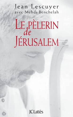 Le Pélerin de Jérusalem