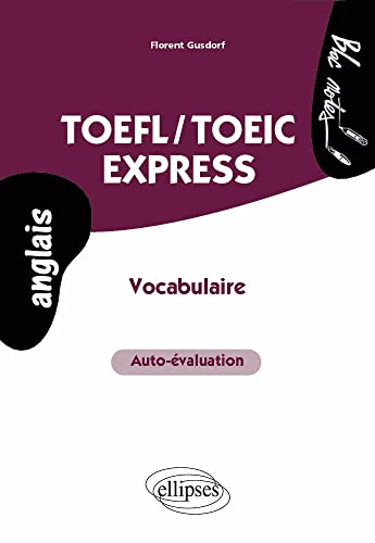 TOEFL-TOEIC Express : Vocabulaire Auto-évaluation