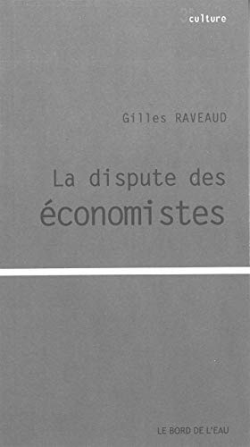 La dispute des économistes