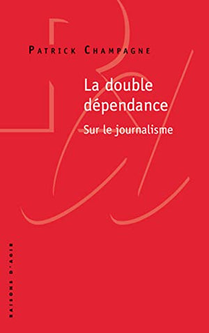 La double dépendance