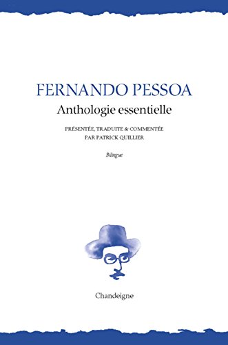 Fernando Pessoa. Anthologie essentielle