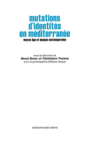 Mutations d'identités en Méditerranée.