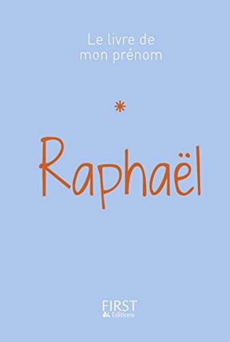 Le Livre de mon prénom - Raphaël 25