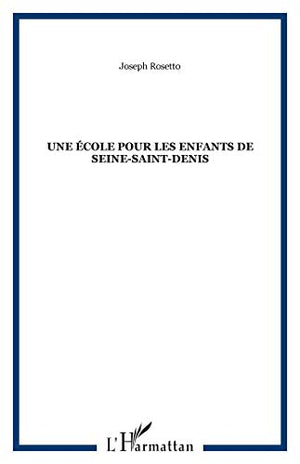 Une école pour les enfants de Seine Saint Denis