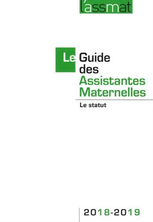 Le guide des assistantes maternelles : le statut