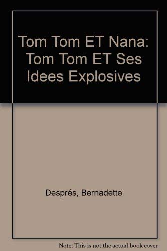 Tom-Tom et Nana, tome 2 : Tom-Tom et ses idées explosives