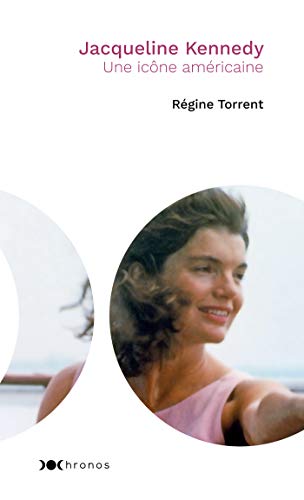 Jacqueline Kennedy: Une icône américaine