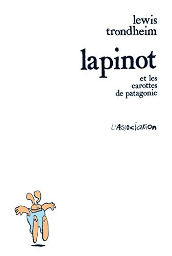 Les formidables aventures de Lapinot : Les carottes de Patagonie