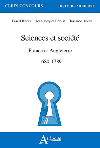 Sciences et société France et en Angleterre, 1680-1789