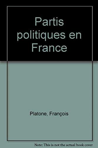 LES PARTIS POLITIQUES EN FRANCE