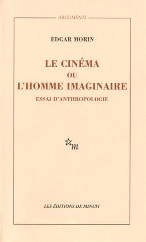 Le Cinéma ou l'homme imaginaire