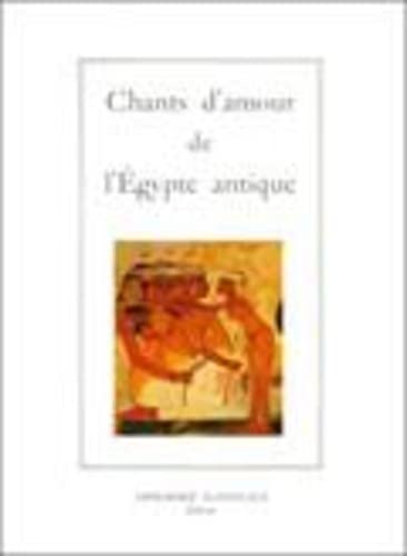 Chants d'amour de l'egypte antique (br)