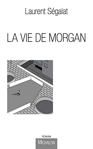 La Vie de Morgan