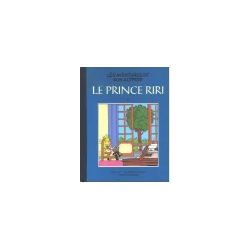 Les aventures de son altesse : le prince riri t2 : collection bleue.