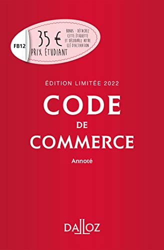 Code de commerce 2022 annoté - Édition limitée
