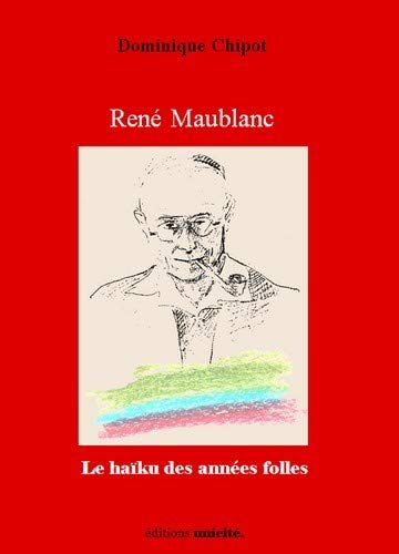 Rene Maublanc le Haiku des Annees Folles
