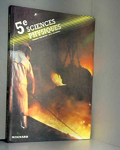 Sciences physiques 5e / matière et phénomènes 102497