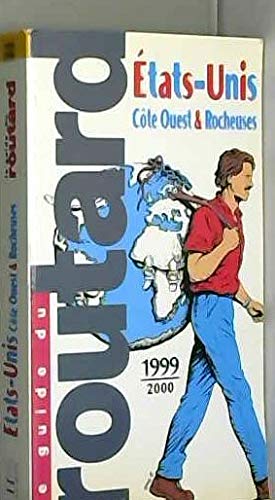 ETATS UNIS. Côte Ouest et Rocheuses, édition 1999-2000