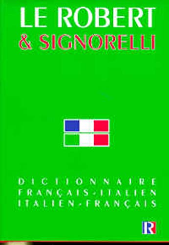Robert et Signorelli: Dizionario francese-italiano/italiano-francese