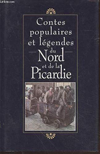 Contes populaires et légendes du Nord et de la Picardie