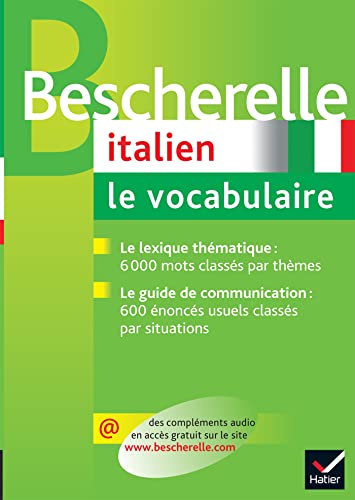 Bescherelle Italien : le vocabulaire: Ouvrage de référence sur le lexique italien