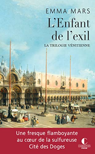 L'enfant de l'exil: La trilogie vénitienne