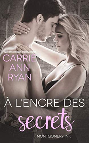 À l’encre des secrets: Une romance Montgomery Ink