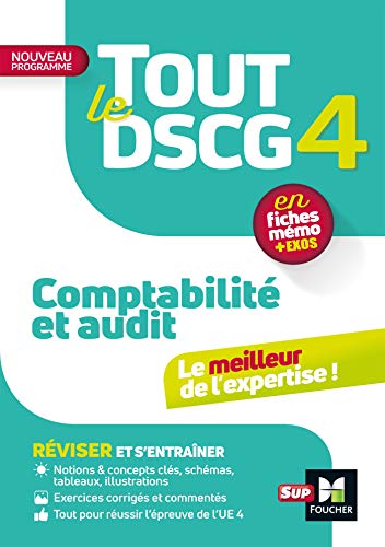 Tout le DSCG 4 - Comptabilité et Audit - 3e édition - Révision et entraînement