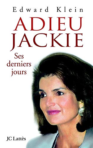 Adieu Jackie: Ses derniers jours