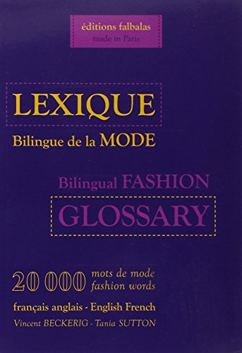 Lexique bilingue de la Mode français-anglais ; anglais-français