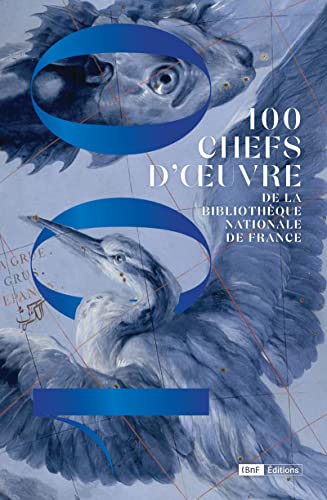 100 chefs d'oeuvre de la Bibliothèque Nationale de France