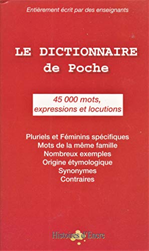 Le dictionnaire français de poche : 45 000 mots, expressions et locutions