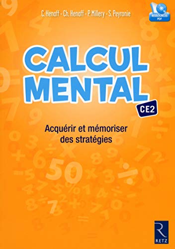 Calcul mental CE2 (+ CD-Rom) - Nouveau programme 2016