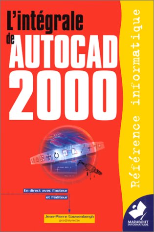 L'intégrale de Autocad 2000