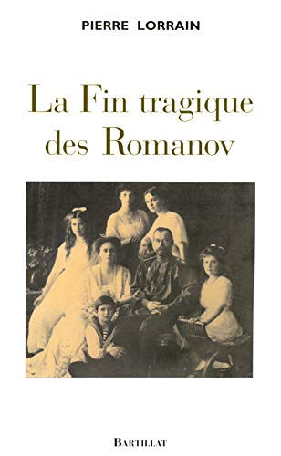 La Fin tragique des Romanov