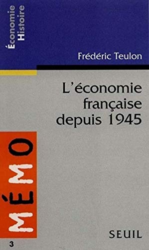 L'Economie française depuis 1945