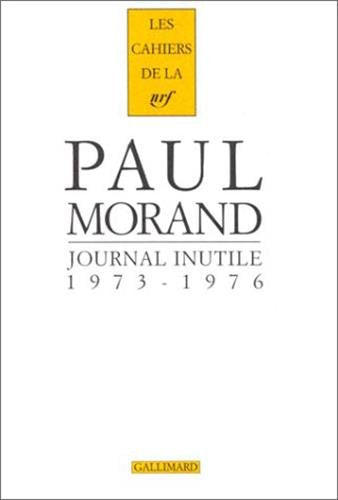 Journal inutile, tome 2 : 1973 - 1976