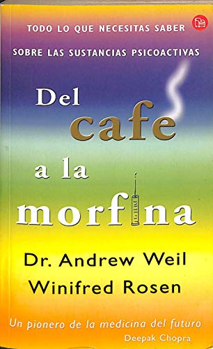 Del cafe a la morfina (Punto De Lectura)