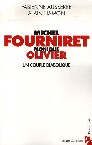 Michel Fourniret et Monique Olivier