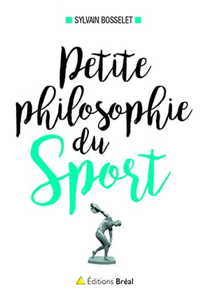 Petite philosophie du sport