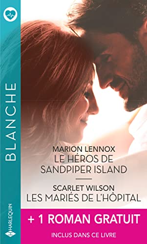Le héros de Sandpiper Island - Les mariés de l'hôpital + 1 roman gratuit