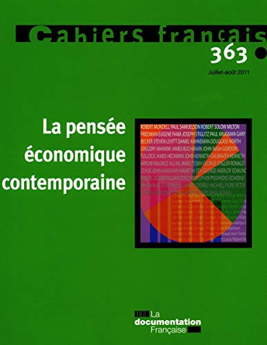 La pensée économique contemporaine (N.363 Juillet-Aout 2011)