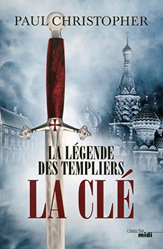 La Légende des Templiers - La Clé (6)