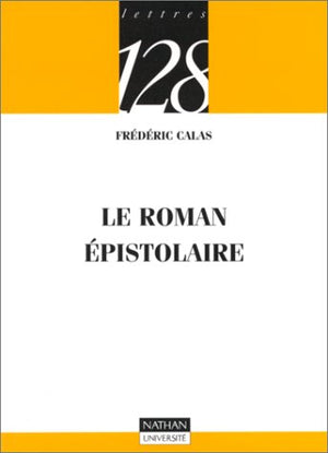 Le roman épistolaire