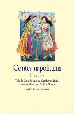 Contes napolitains : L'Oisonne