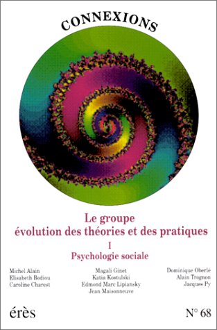 Le Groupe : évolution des théories et des pratiques, 1