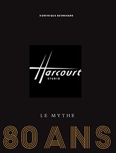 Harcourt Paris, le mythe: 80 ans