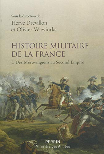 Histoire militaire de la France (T1) (1)
